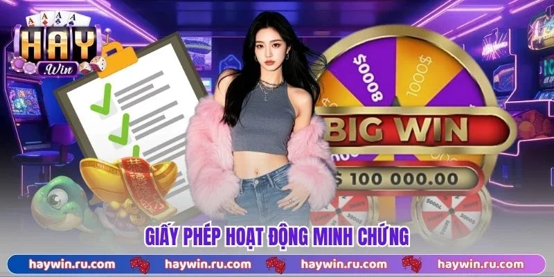 Giấy Phép Hoạt Động - Tiêu Chí Vàng Đánh Giá Nền Tảng Giấy phép hoạt động minh chứng