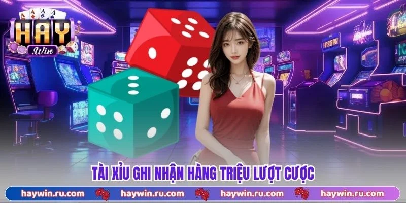Tài xỉu ghi nhận hàng triệu lượt cược